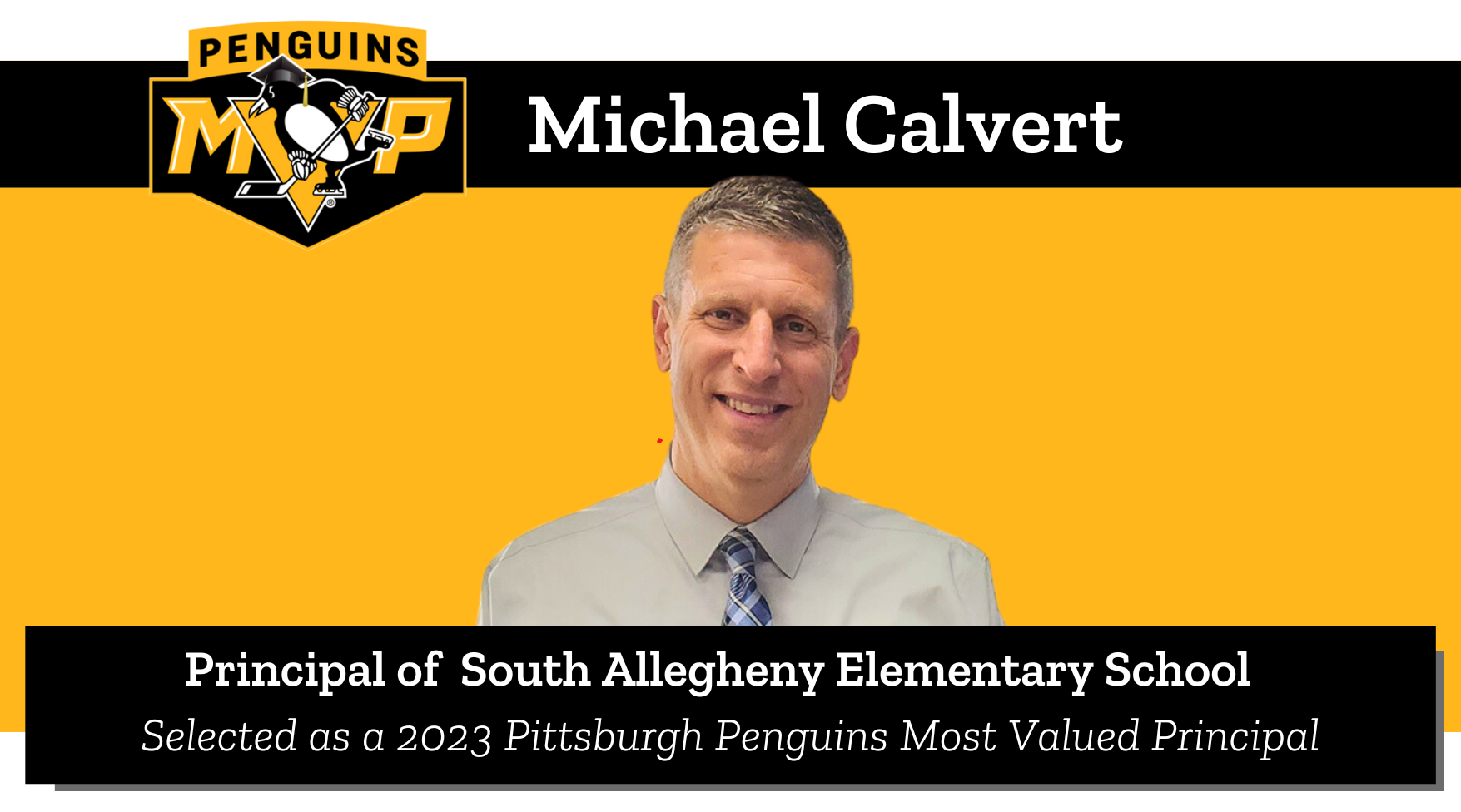 Pens MVP Michael Calvert, Principal of South Allegheny Elementary School